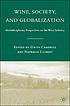 Wine, society, and globalization : multidisciplinary... by  Gwyn Campbell 