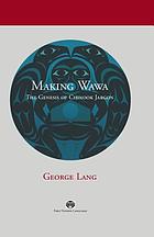 Making Wawa : the genesis of Chinook jargon