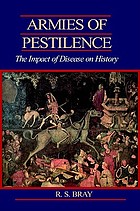 Armies of pestilence the effects of pandemics on history