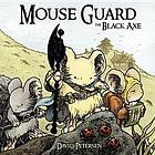 Mouse guard. [Volume 3], The black axe
