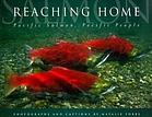 Reaching home Pacific salmon, Pacific people