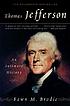 Thomas Jefferson : an intimate history by Fawn M Brodie