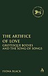 The artifice of love : grotesque bodies in the... by  Fiona C Black 