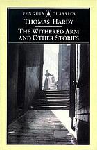 Withered arm and other stories 1874-1888.