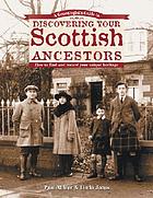 Geneaologist's guide to discovering your Scottish ancestors