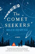 The comet seekers : a novel