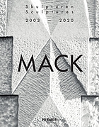 Heinz Mack. Skulpturen = Sculptures. 2003 - 2020.