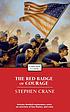 The red badge of courage by Stephen Crane, Schriftsteller  USA