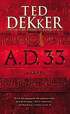 A.D. 33 : a novel