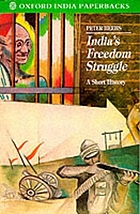 India's freedom struggle, 1857-1947 : a short history