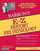Front cover image for Barron's E-Z anatomy and physiology