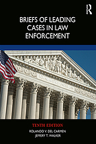 Briefs of leading cases in law enforcement