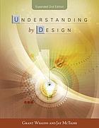 Understanding by Design, Expanded 2nd Edition.