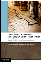 The effect of treaties on foreign direct investment : bilateral investment treaties, double taxation treaties, and investment flows