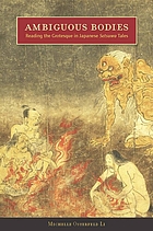 Ambiguous bodies : reading the grotesque in Japanese setsuwa tales