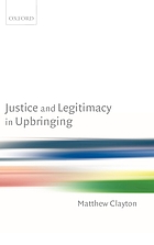 Justice and legitimacy in upbringing