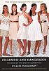 Charmed and dangerous : the rise of the Pretty... by  Lisi Harrison 