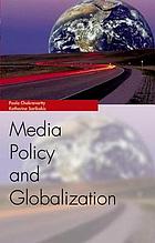 Media policy and globalization