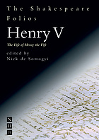 Henry V : the life of Henry the Fift : the first folio of 1623 and a parallel modern edition