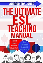 The ultimate ESL teaching manual