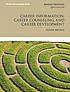 Career information, career counseling, and career... by Duane Brown