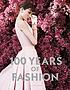 100 years of fashion by  Cally Blackman 
