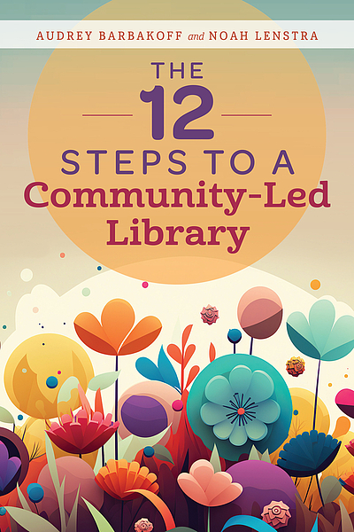 The 12 steps to a community-led library | WorldCat.org