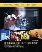 Designing the user interface : strategies for effective human-computer interaction