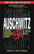 Auschwitz : a doctor's eyewitness account