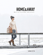 Home & away : knits for everyday adventures
