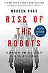 Rise of the robots : technology and the threat... by  Martin Ford 