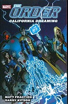 The Order. Vol. 2, California dreaming
