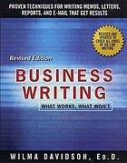 Business writing : what works, what won't