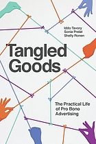 Tangled goods : the practical life of pro bono advertising