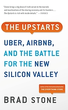 book cover for The upstarts : how Uber, Airbnb, and the killer companies of the new Silicon Valley are changing the world