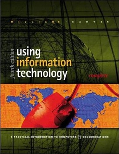 Using Information Technology A Practical Introduction To Computers Using Information Technology A Practical Introduction To Computers