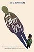 The other boy by  M  G Hennessey 