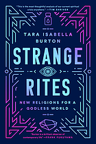 Strange rites : new religions for a godless world