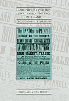 Land, popular politics & agrarian violence in Ireland : the case of County Kerry, 1872-86