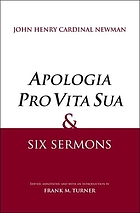 Apologia pro vita sua and six sermons
