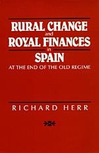Rural change and royal finances in Spain at the end of the old regime