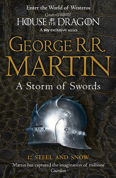 A Storm of Swords: Steel and Snow: Book 3 Part 1 of a Song of Ice and Fire:  Martin, George R.R.: 9780007447848: : Books