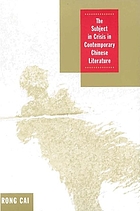 Subject in Crisis in Contemporary Chinese Literature.