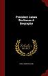 President James Buchanan : a biography by Philip Shriver Klein