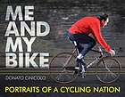 Me and my bike : portraits of a cycling nation