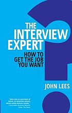 The interview expert : get the job you want Cover Art