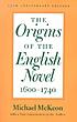 Origins of the English novel : 1600-1740 by Michael McKeon
