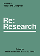 Re:research. Volume 4, Design and living well