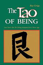 The Tao of Being : A Think and Do Workbook
