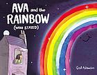 Ava and the rainbow (who stayed)